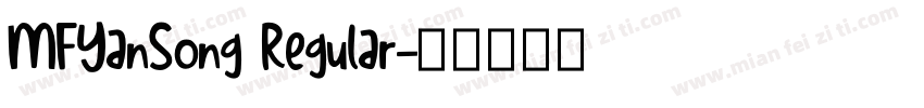 MFYanSong Regular字体转换